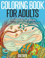 COLORING BOOK FOR ADULTS Stress Relieving Patterns: Doodles and Mandalas - Lovink Coloring Books