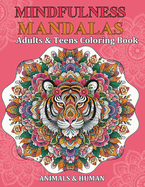 Coloring Book for Adults & Teens Mandalas Style for Relaxation: Wildlife Stress Relief Patterns Beautiful Animals Coloring Page