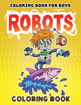 Coloring Book for Boys: Robots Coloring Book - Publishing, Konnectdkids, and Supply, Konnectd