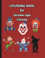 COLORING BOOK for Grown-ups Clowns