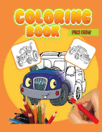 Coloring Book for Kids: Vihicle Coloring Books, Car Planes for Kids, Activity Pages for Preschooler