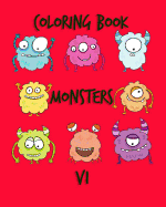 Coloring Book Monsters V1: Monsters Coloring Books for Kids and Adults to Practice Your Kids or Toddlers How to Make Coloring with Fun Images in Jumbo Giant Size