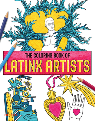 Coloring Book of Latinx Art - Gonzalez, Rita (Introduction by)