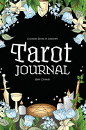 Coloring Book of Shadows: Tarot Journal
