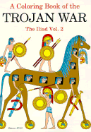 Coloring Book of the Trojan War the Iliad