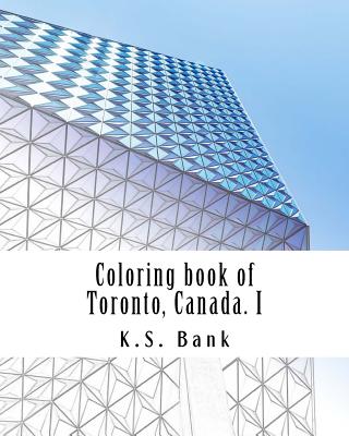 Coloring book of Toronto, Canada. I - K S Bank