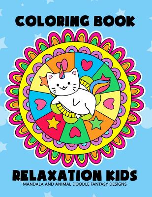 Coloring Book Relaxation Kids: Mandala and Animal Doodle Fantasy Design - Balloon Publishing