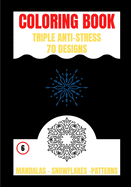 Coloring Book: Triple Anti Stress