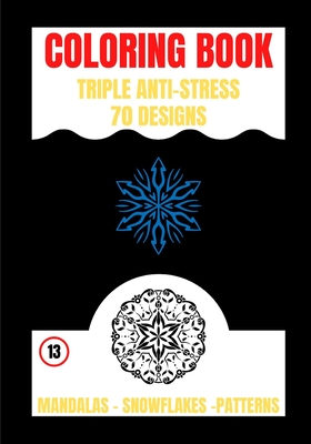 Coloring Book: Triple Anti Stress - Kervella, Yves