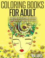 Coloring Books for Adults Stress Relieving Patterns: Memories: Lovink Coloring Books