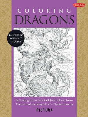 Coloring Dragons: Featuring the Artwork of John Howe from the Lord of the Rings & the Hobbit Movies - Howe, John