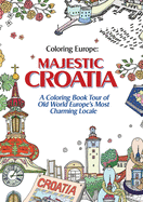 Coloring Europe: Majestic Croatia