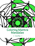 Coloring Mantra Mandalas: Lucky