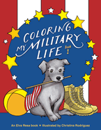 Coloring My Military Life-Book 1