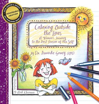 Coloring Outside the Lines - Gowey, Brandie E, and Fox, Charlotte (Editor)
