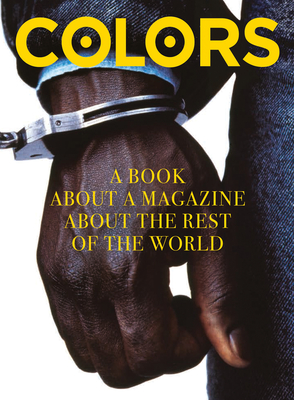 Colors: A book about a magazine about the rest of the world - 