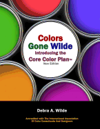 Colors Gone Wilde: Introducing the Core Color Plan