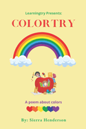 Colortry: A poem about colors