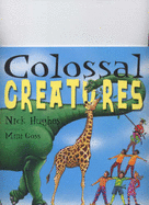 Colossal Creatures - Hughes, Nick