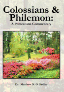 Colossians and Philemon: A Pentecostal Commentary