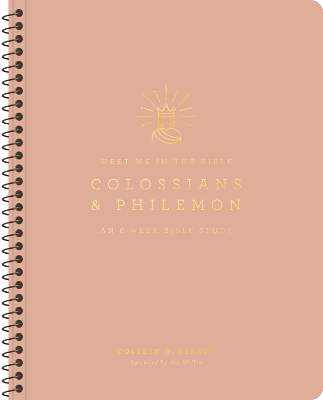 Colossians and Philemon: An 8-Week Bible Study - Searcy, Colleen D, and Wilkin, Jen (Foreword by)