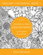 Colour & Fold Origami Boxes - 15 Floral-Pattern Boxes with Lids: UK Edition