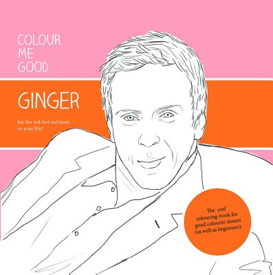 Colour Me Good Ginger - Elliott, Mel