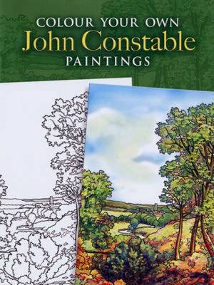 Colour Your Own John Constable Paintings - Constable, John, and Noble, Marty