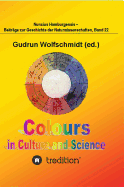 Colours in Culture and Science.