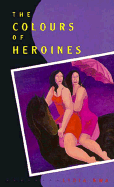 Colours of Heroines