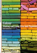 Colours: The Story of Dyes and Pigment