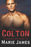 Colton: Cerberus MC Book 14