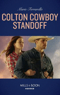 Colton Cowboy Standoff