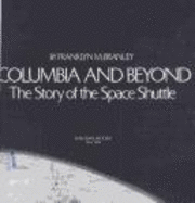 Columbia and Beyond