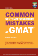 Columbia Common Sentence Structure Mistakes at GMAT
