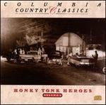 Columbia Country Classics, Vol. 2: Honky Tonk Heroes
