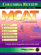 Columbia Review: Intensive Preparation for the MCAT