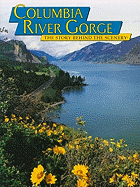 Columbia River Gorge: The Story Behind the Scenery