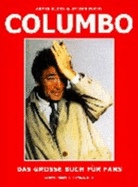 Columbo. : Das Grosse Buch F?r Fans - Block, Armin, Fuchs, Stefan Re: Peter Falk Aka Columbo