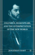 Columbus, Shakespeare, and the Interpretation of the New World