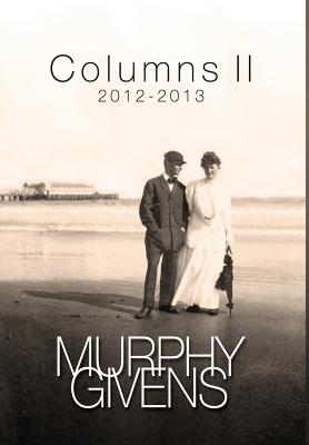 Columns II 2012 - 2013 - Givens, Murphy