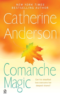 Comanche Magic - Anderson, Catherine