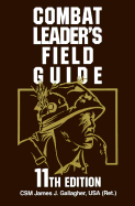 Combat Leader's Field Guide: 11th Edition