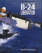 Combat Legend: B-24 Liberator