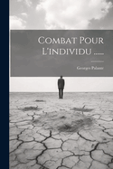 Combat Pour L'Individu ......