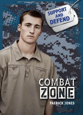 Combat Zone - Jones, Patrick