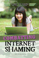 Combatting Internet Shaming