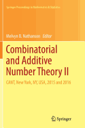 Combinatorial and Additive Number Theory II: Cant, New York, NY, USA, 2015 and 2016