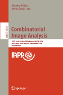 Combinatorial Image Analysis: 10th International Workshop, Iwcia 2004, Auckland, New Zealand, December 1-3, 2004, Proceedings