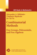 Combinatorial Methods: Free Groups, Polynomials, and Free Algebras